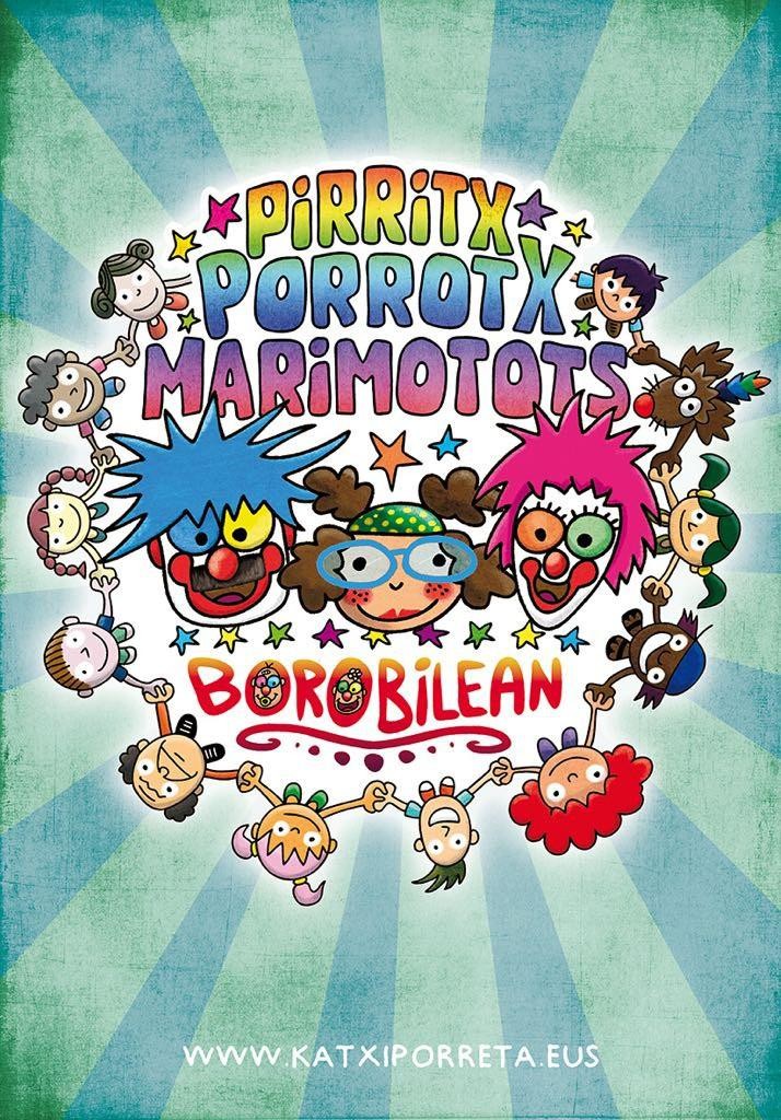 Pirritx, Porrotx eta Marimotots
