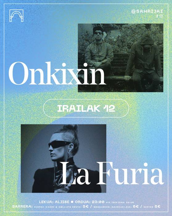 Aljibe gauak: Onki xin eta La furia