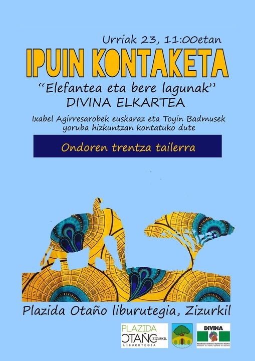 "Elefantea eta bere lagunak" ipuin-kontaketa berezia