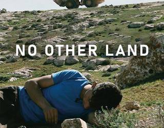 Zisjordaniako komunitate palestinarraren errealitatea bistaratzen duen No Other Land dokumentala