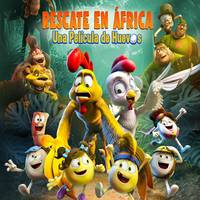 Rescate en africa. Una pelicula de huevos