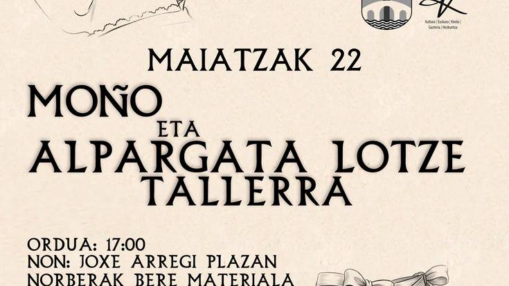 Maiatza saltsan: Moño eta alpargata tailerra