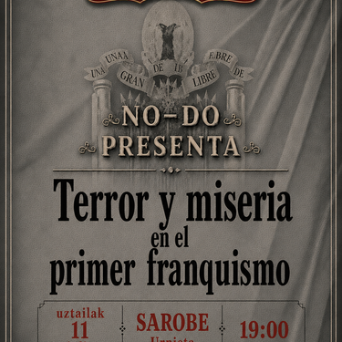 Terror y miseria en el primer franquismo antzezlana