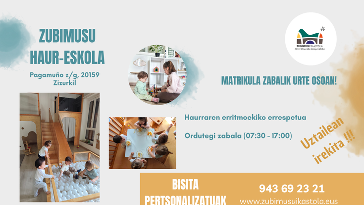 HAUR-ESKOLAKO MATRIKULA URTE OSOAN ZABALIK!