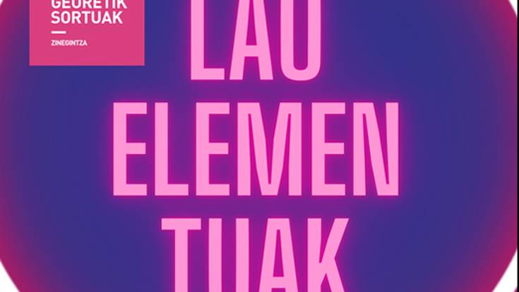 'Lau elementuak', film laburren bilduma