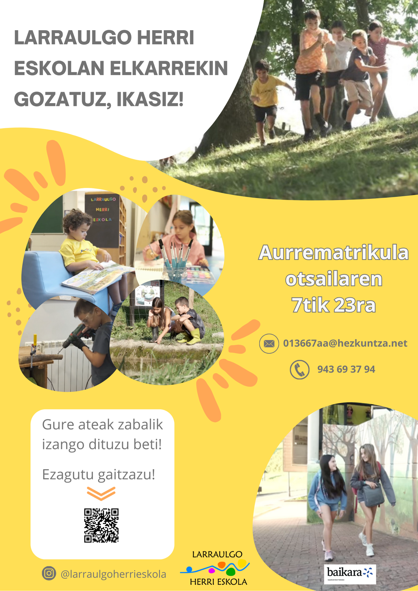 Larraulgo Herri Eskolan elkarrekin gozatuz, ikasiz!