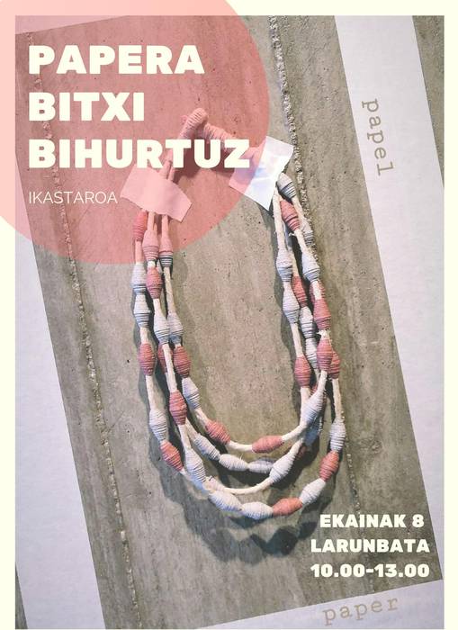 Papera bitxi bihurtuz ikastaroa