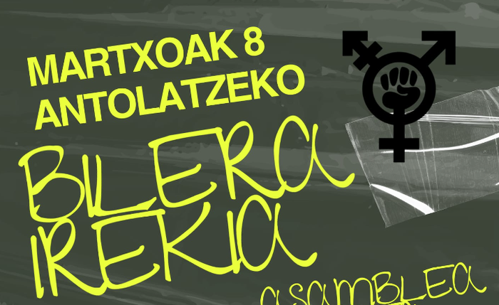 Martxoak 8 antolatzeko bilera irekia