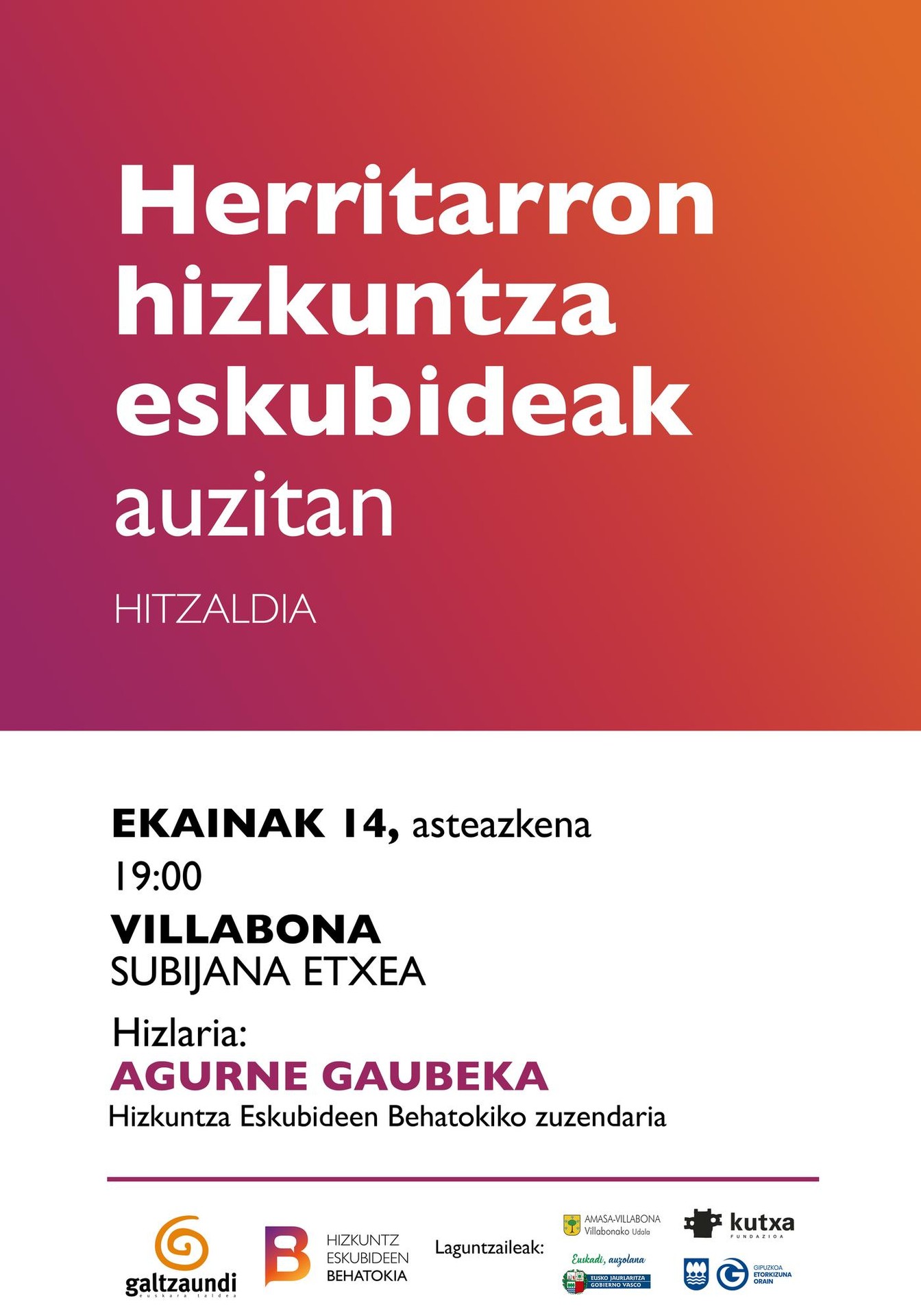 Herritarren hizkuntza-eskubideak lantzeko hitzaldia antolatu du Galtzaundik Villabonan