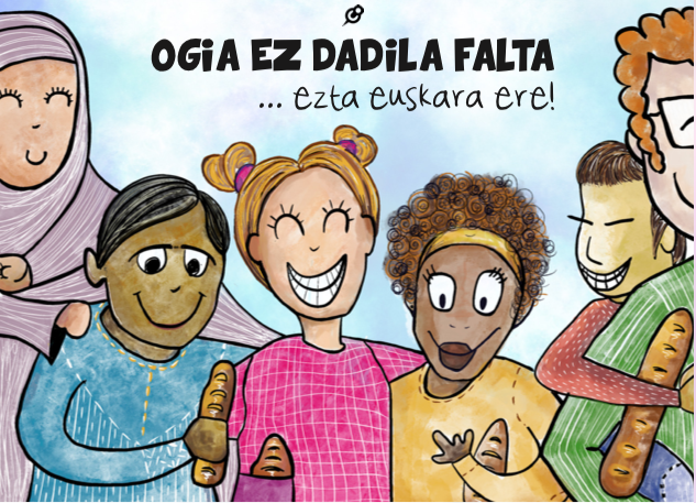 Ogia ez dadila falta… ezta euskara ere!