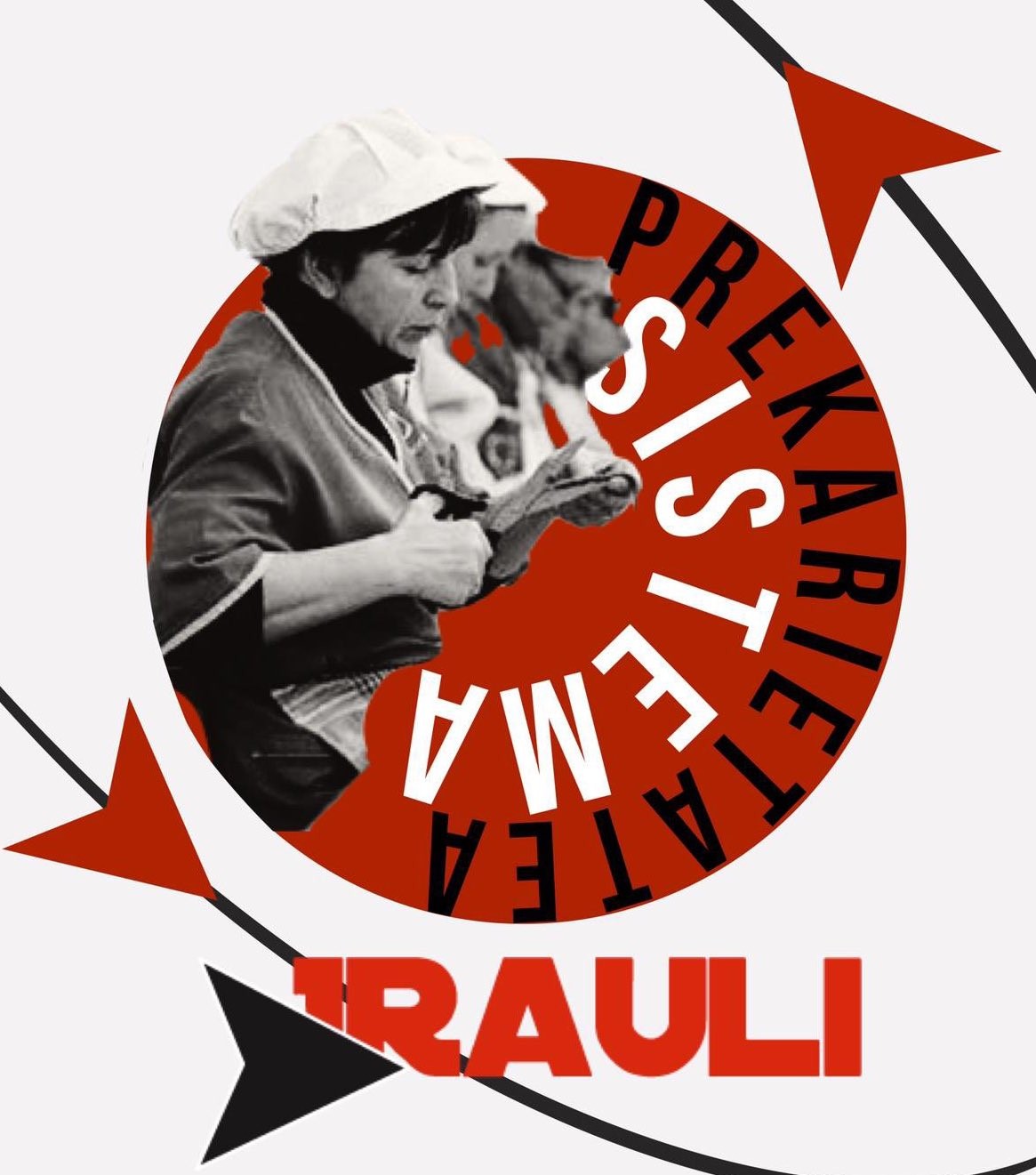 IRAULI sortu dute, Buruntzaldeako Langile Prekarioen sarea