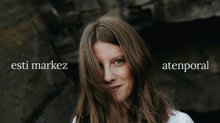 Esti Markez 'Atenporala'