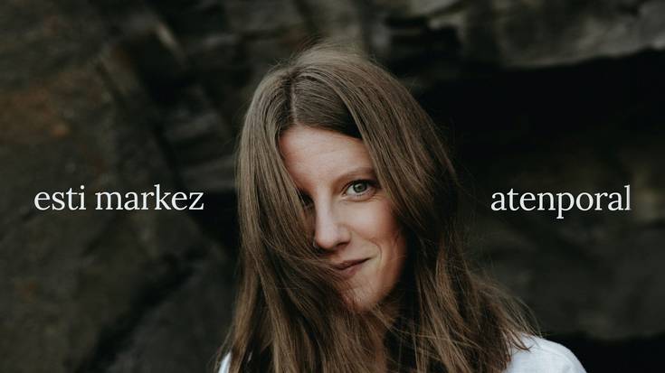Esti Markez 'Atenporala'