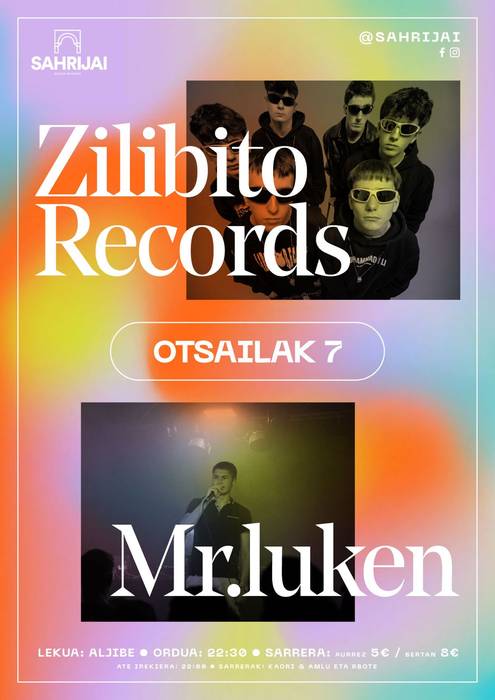 Kontzertua: Zilibito records eta Mr.luken