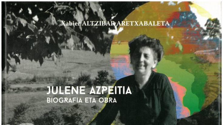 Julene Azpeitia idazlearen biografia biltzen duen liburua aurkeztuko du Larramendi Bazkunak