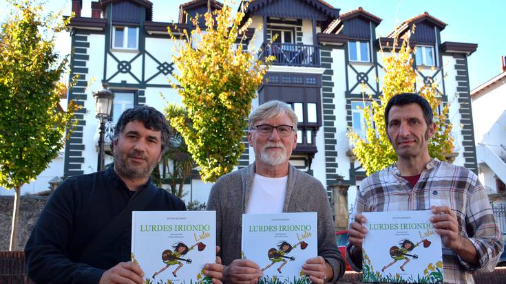 Lurdes Iriondo sortzailea, ipuin eta kantu bilakatuta