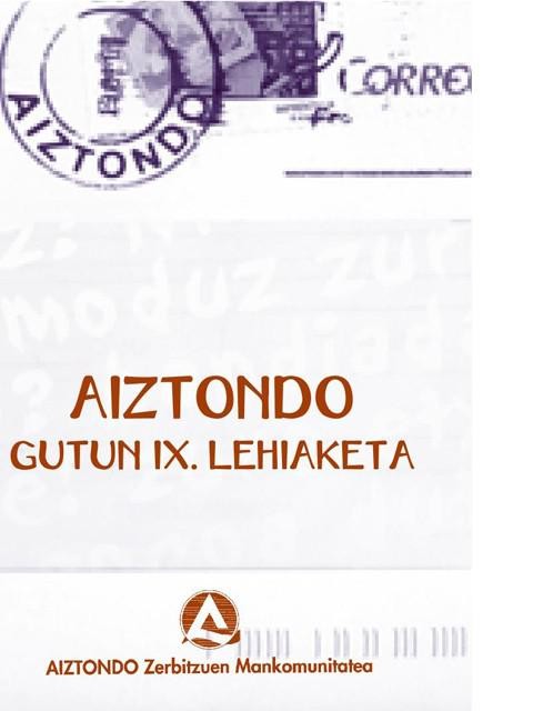 Aiztondoko IX. Gutun lehiaketa, martxan