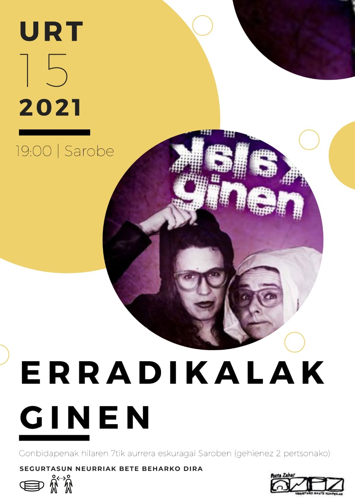 "Erradikalak ginen" antzezlana izango da Saroben