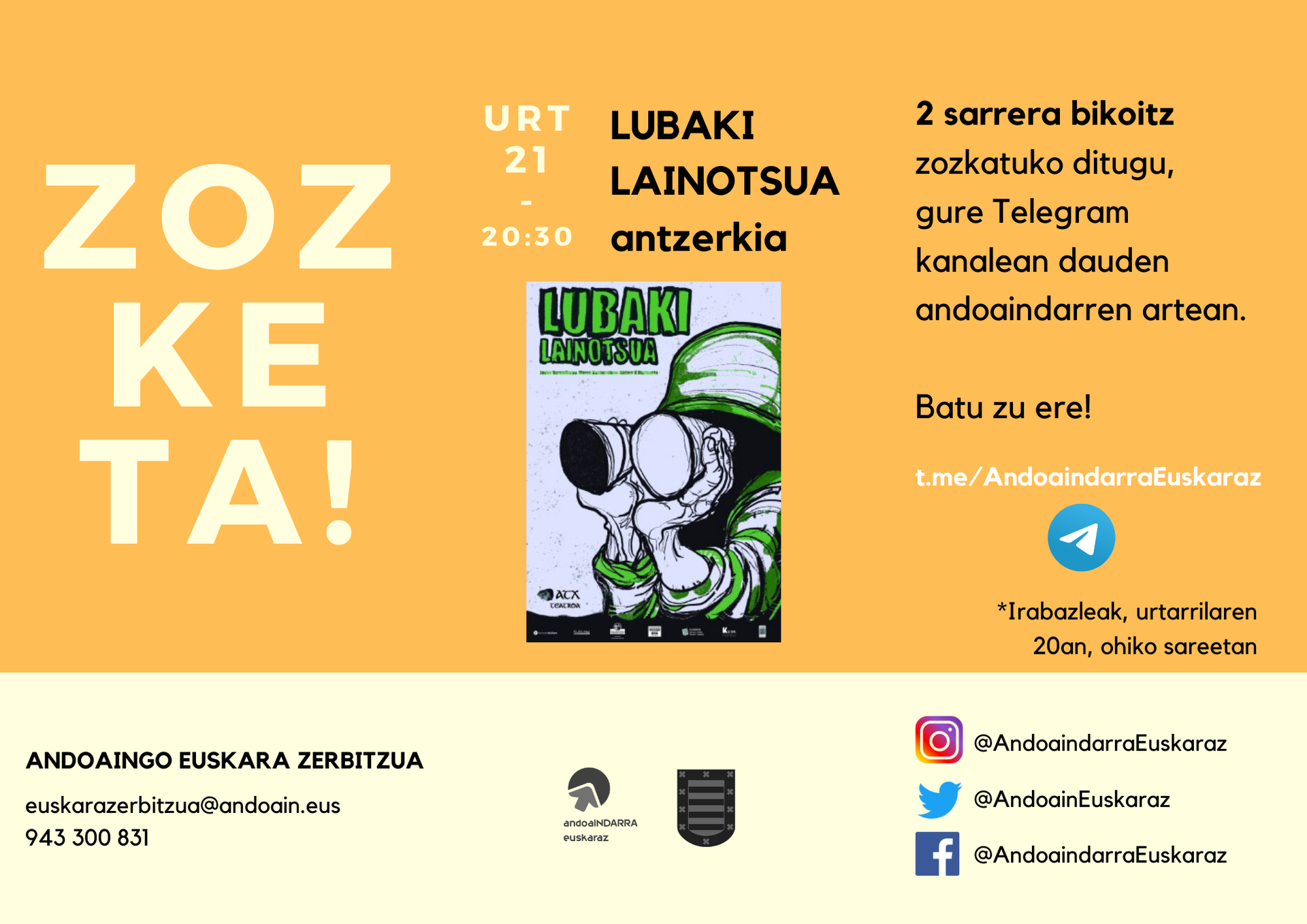 ZOZKETA! 'Lubaki lainotsua' antzezlanerako 2 sarrera bikoitz