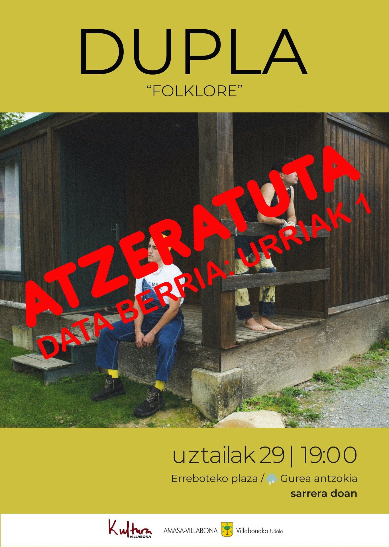 Dupla taldearen kontzertua atzeratu da